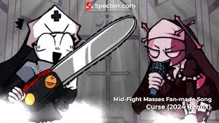 Curse (2024 Remix) | Mid-Fight Masses Fan-Made OST (Extra)