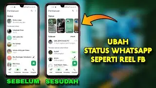 Cara Merubah Tampilan Status WhatsApp Seperti Reel Facebook