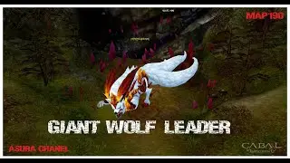 Cabal online : BOSS Map 190 Giant Wolf Leader
