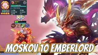 MOSKOV 10 EMBERLORD!! BASIC ATTACK SUPER BRUTAL!! MAGIC CHESS GO GO!!