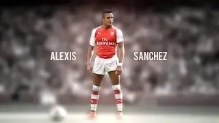 Alexis Sanchez ● Top 10 Goals