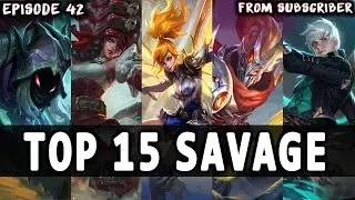 Mobile Legends Top 15 Savage Moments Episode 42