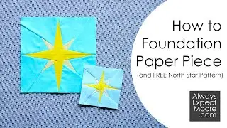 How to Foundation Paper Piece