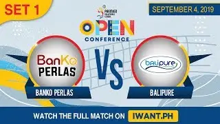 SET 1 | BanKo Perlas Perlas vs. BaliPure | September 4, 2019 (Watch the full game on iWant.ph)