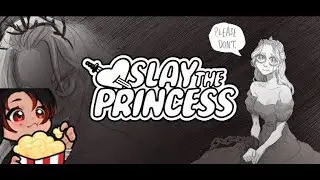 Slay? I thought he said lay. | Slay the Princess