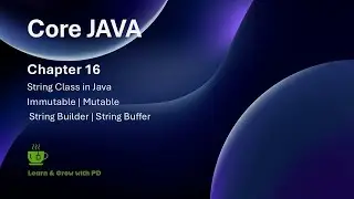 “Java for Beginners: String class | Mutable Immutable | String Builder | String Buffer”