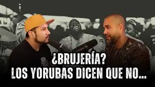 &iquest;Brujer&iacute;a? Los Yorubas dicen que NO&hellip; y revelan lo prohibido