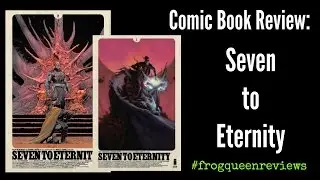 Comic Book Review: Seven to Eternity