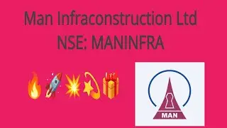 💥💫💫💫🚀Man Infraconstruction Ltd🚀💥💥💫NSE: MANINFRA🚀🔥🔥💥💫