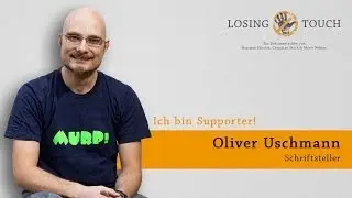 Losing Touch | Testimonial von Oliver Uschmann