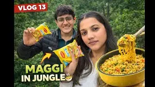 We cooked Maggie in the jungle 😱| Vlog 13
