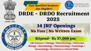 DRDO DRDE JRF Recruitment 2025 | ₹37,000 Stipend | No Exam | Life Sciences/Chemistry Eligible