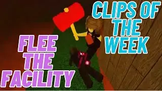 Flee the Facility Clips of the Week! (Episode 4)
