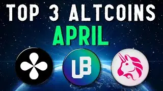 Top 3 Altcoins Set to EXPLODE in APRIL 2021 | Best Cryptocurrency Investments