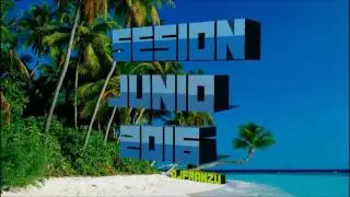 09. SESION JUNIO 2016 Dj FranZu