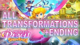 Princess Peach: Showtime! All Transformations plus Ending | Switch