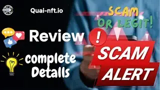 Quai-nft.io Review &ndash; Can&rsquo;t Withdraw?