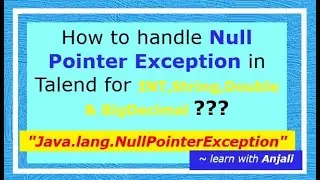 How to handle Null Pointer Exception in Talend studio? | Error & exception Handling || Talend Studio