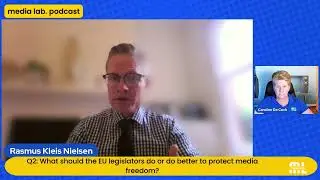 Rasmus Kleis Nielsen - Q2 - Understanding the Media Environment to Better Respond to its Threats