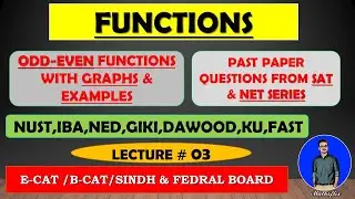 FUNCTIONS [ EVEN-ODD FUNCTIONS WITH GRAPHS ] | LECTURE#03 |