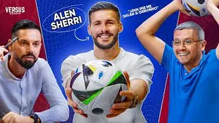VERSUS | Alen Sherri dhe propozimi surprizë. Real vs. Dortmund, kush fiton? | Ep. 6