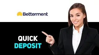 How to deposit money into betterment