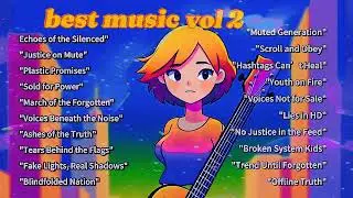 Best Music Vol. 2 &ndash; Powerful Social Critique Songs for the Young Generation 🔥🎸