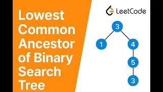 Lowest Common Ancestor. Leetcode 235. Data Structures and Algorithms #dsa #education #placement