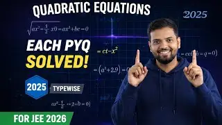 Quadratic Equation | JEE Main 2025 All PYQs | Complete Concept + Tricks | Kamal sir 