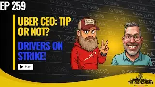 Uber CEO Talks Tipping + Milwaukee Uber/Lyft Driver Strike | Ep 259