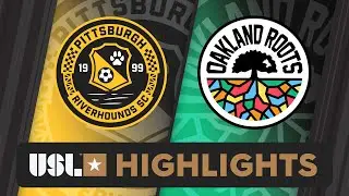 7.13.2024 | Pittsburgh Riverhounds SC vs. Oakland Roots SC - Game Highlights