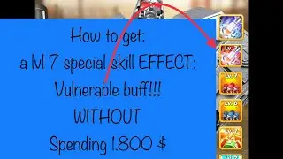 TOPWAR: how to get a lvl 7 EFFECT WITHOUT spending 1.800$ for a lvl 7 special skill !!!