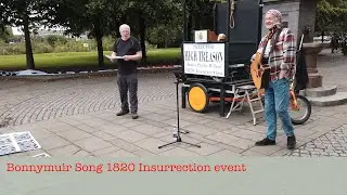 Explanation and Bonnymuir song at the 1820 insurrection event