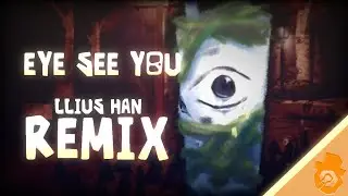 DOORS:The Great Outdoors - Son of a birch/Eye See You(Eyestalk chase theme) REMIX - LliusHan