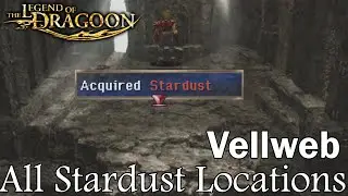 Legend of Dragoon - All Stardust Locations: Vellweb