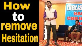 How to remove hesitation