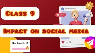 Impact of Social media on Students | Class -9 Article 