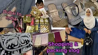 ஊருக்கு கெலம்பியாச்சு ஷாப்பிங் and packing பண்ணலாம் வாங்க / dubai to india traveling vlog in tamil