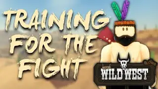 Training for me and Batwing's Boxing Match | The Wild West ROBLOX