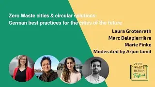 Zero Waste cities & circular solutions: german best practices for the cities of the future.