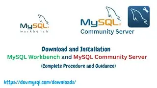 MySQL Workbench and MySQL Community Server (Download, Installation, Configuration and Launching)