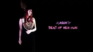 Asuh - Beat of Her Own (Official Music Video) [Prod. By Nimod Beats]