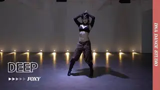 DEEP - ELO & Penomeco | FOXY Choreography | DNA Dance Studio
