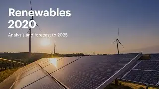 Renewables 2020 - IEA Analysis & Forecast to 2025