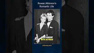 Rowan Atkinson&rsquo;s Dating History #mrbean #rowanatkinson #famouspeople