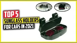 Best Sunglass Holders for Cars in 2024