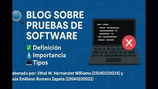 🔍 Blog sobre Pruebas de Software | Definici&oacute;n, Importancia y Tipos 🧪💻