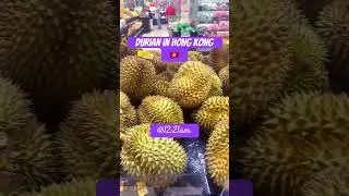 Durian in Hong Kong 🇭🇰 with price || #hk #foodie #fruit #shorts