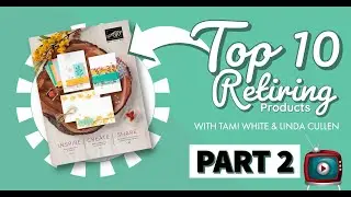 Stampin' Up! Top 10 2020-2021 Annual Catalog Retiring Favorite Products Part 2