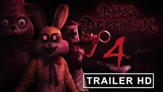Dark Deception Chapter 4 Trailer (4K REMASTERED)